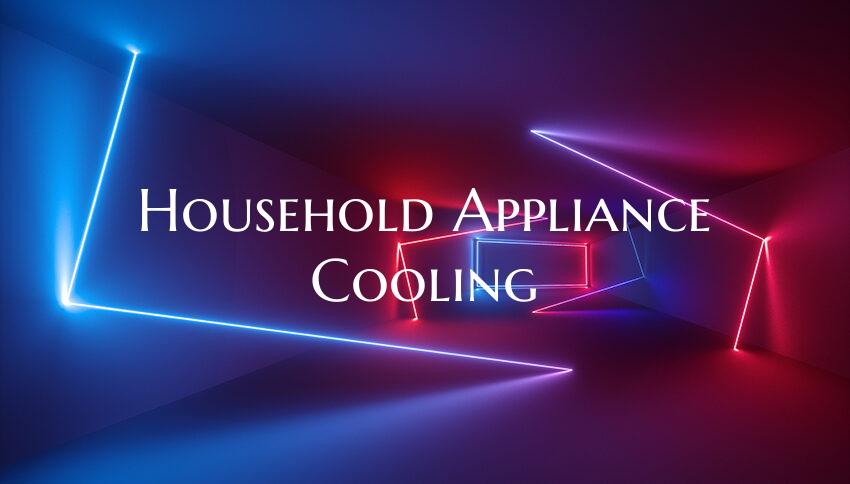 Household Appliance Cooling