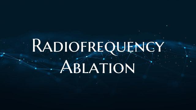 Radiofrequency Ablation