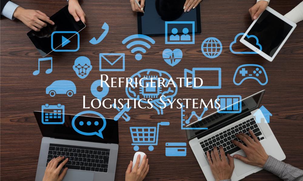 Refrigerated Logistics Systems